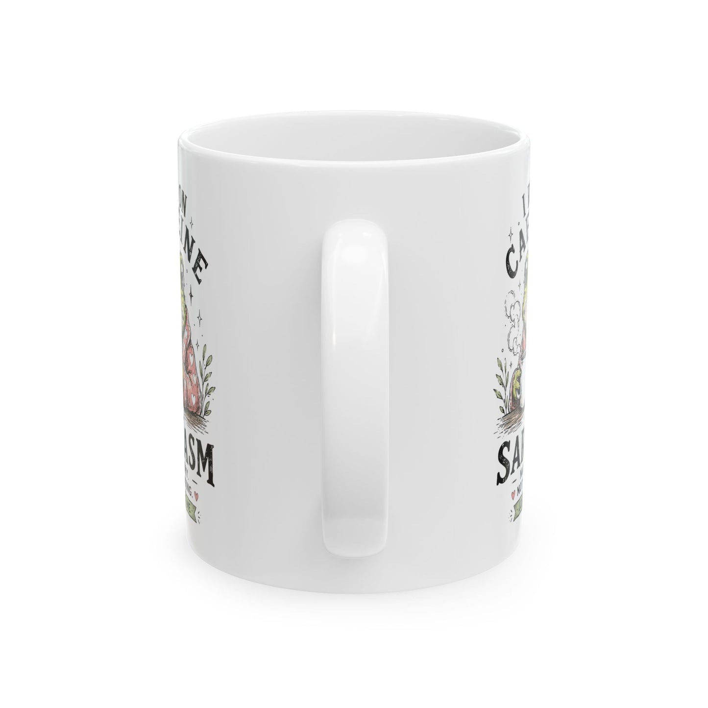 Sane & Sassy Ceramic Mug — Floral Self-Care Coffee Mug (11oz, 15oz)
