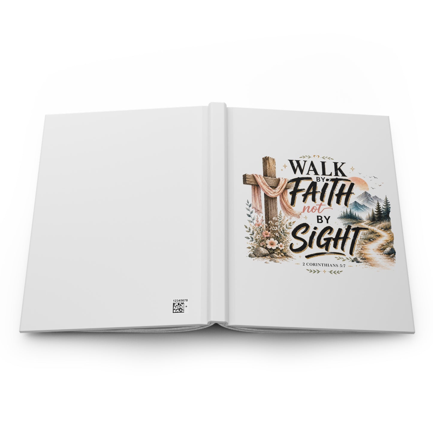 Hardcover Journal - "Walk by Faith Not by Sight" Inspirational Christian Notebook