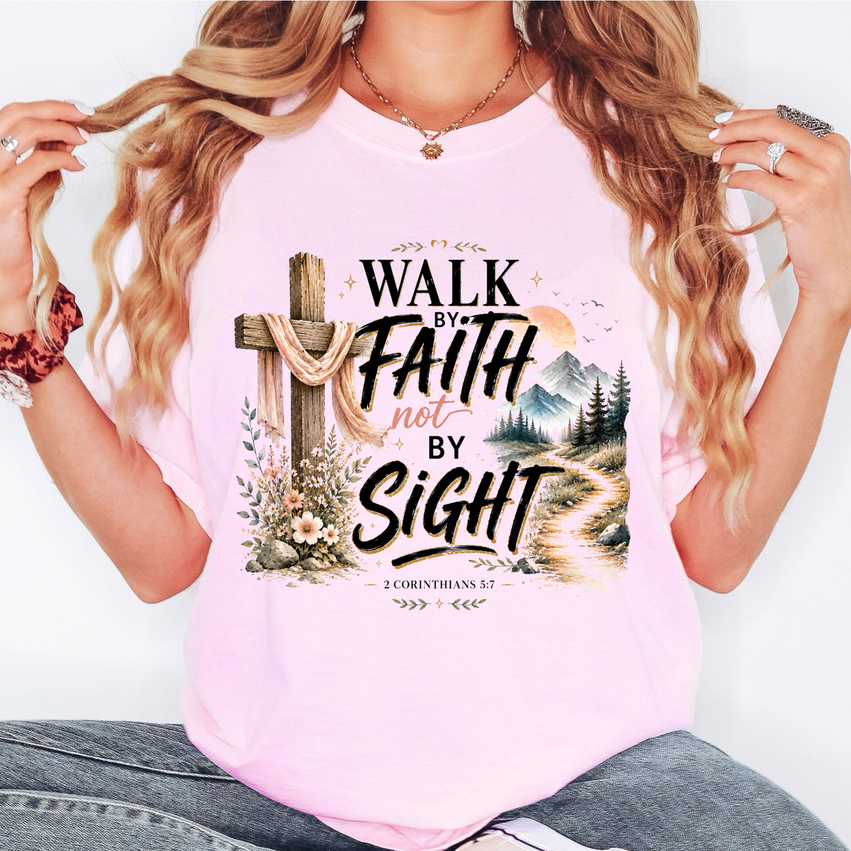 Walk by Faith T-shirt
