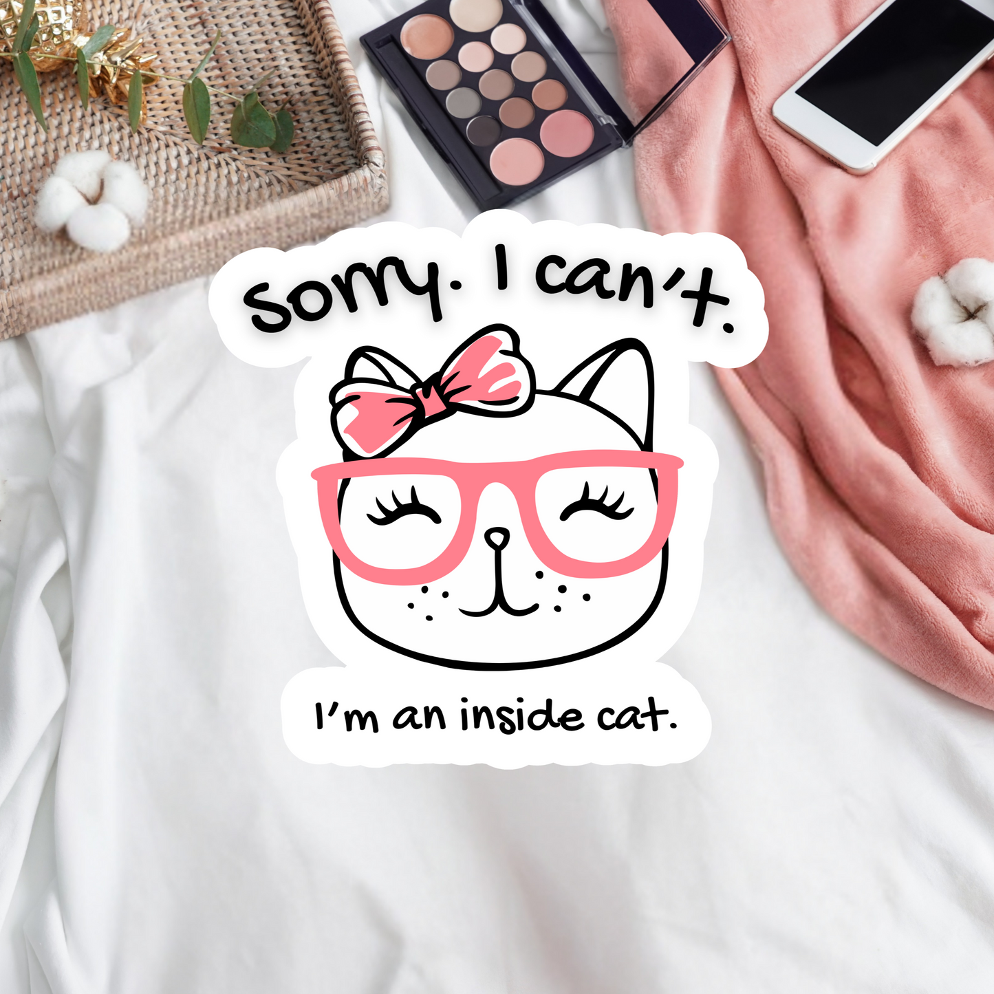 Sorry. I can't. I'm an inside cat.