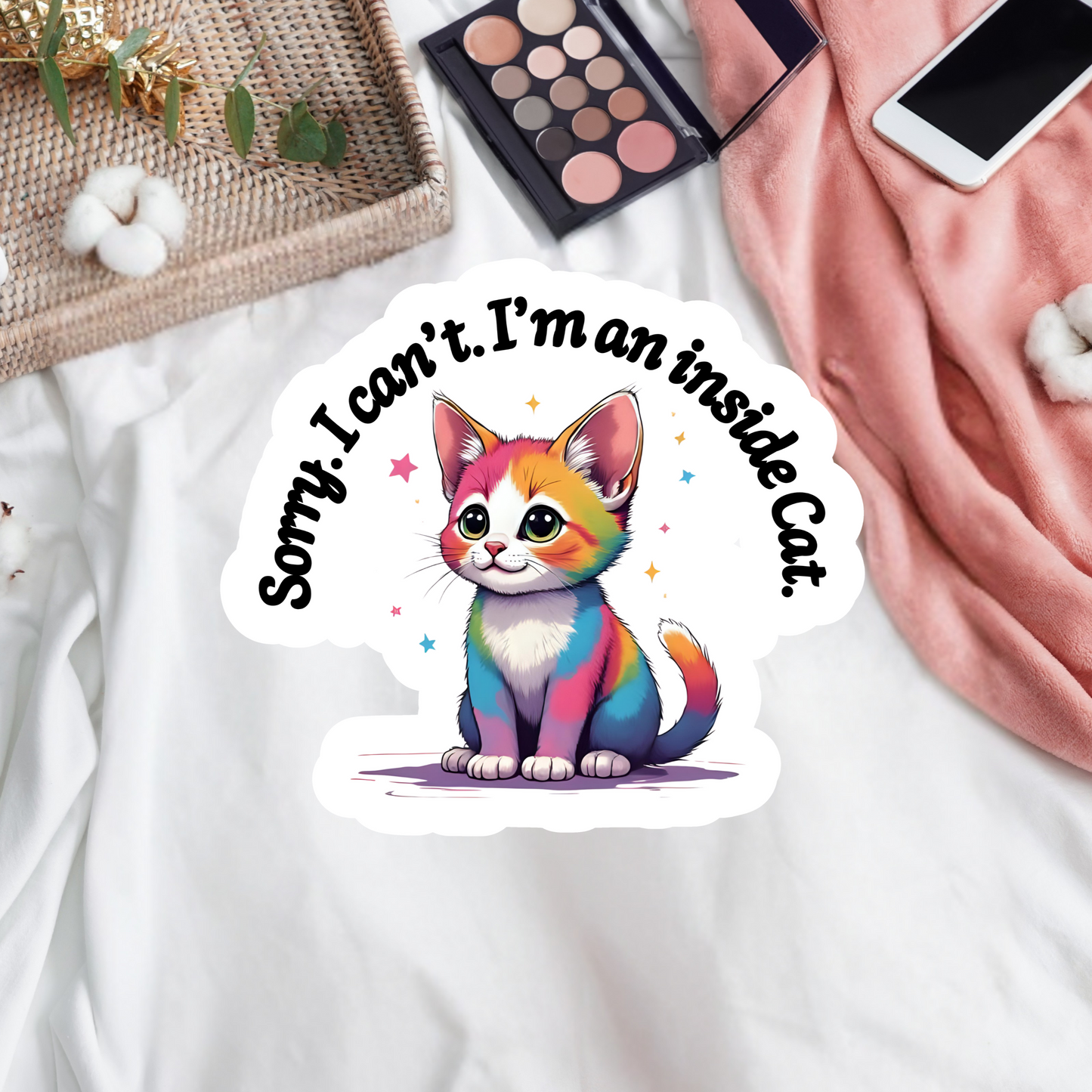 Sorry. I can't. I'm an inside cat.