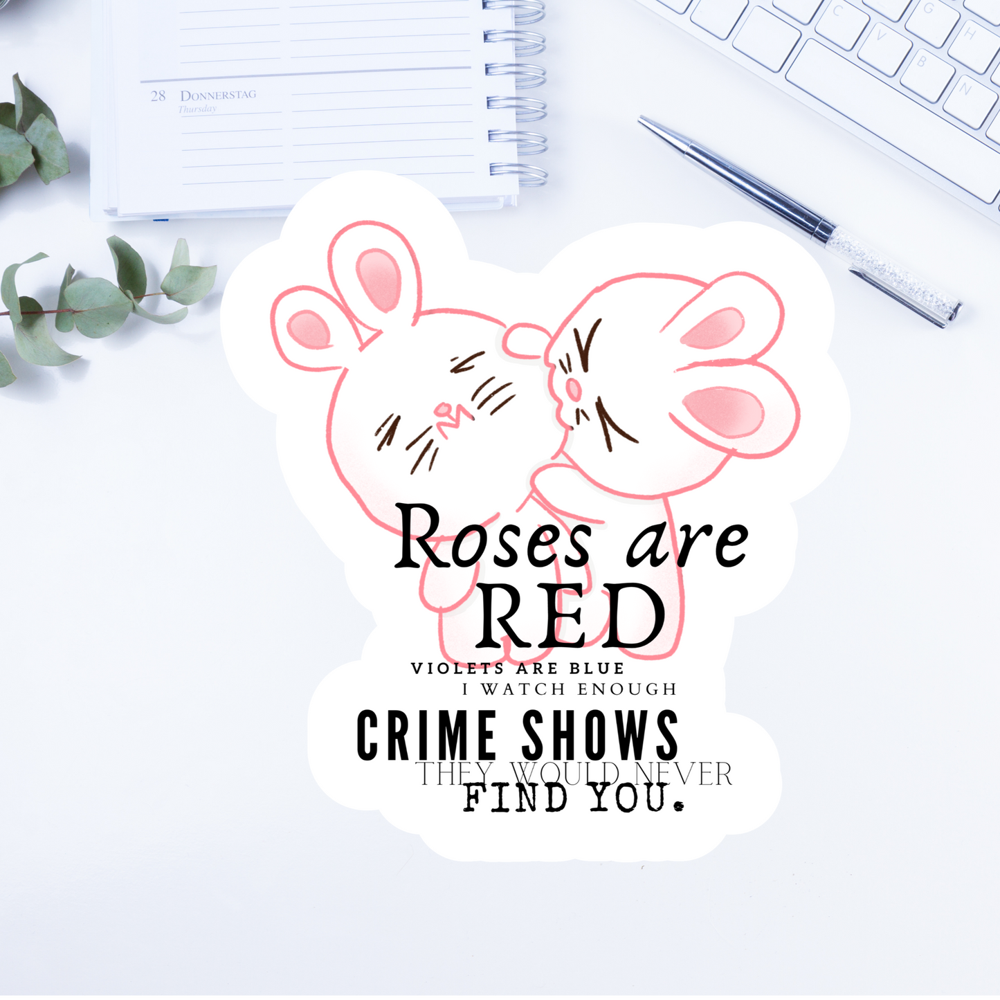 Roses are red