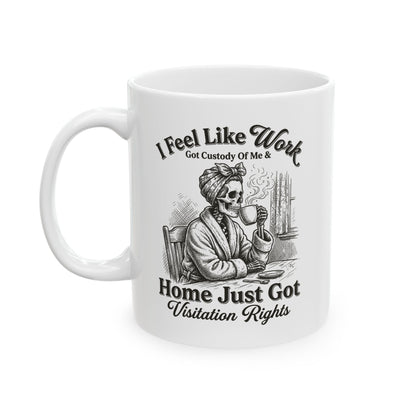 Coffee Mug - "I Feel Like a Hot Mess, I Got This" Humorous Ceramic Mug (11oz/15oz)