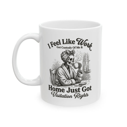 Coffee Mug - "I Feel Like a Hot Mess, I Got This" Humorous Ceramic Mug (11oz/15oz)