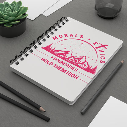 Morals + Ethics Notebook — "Boundaries: Hold Them High" Spiral Journal
