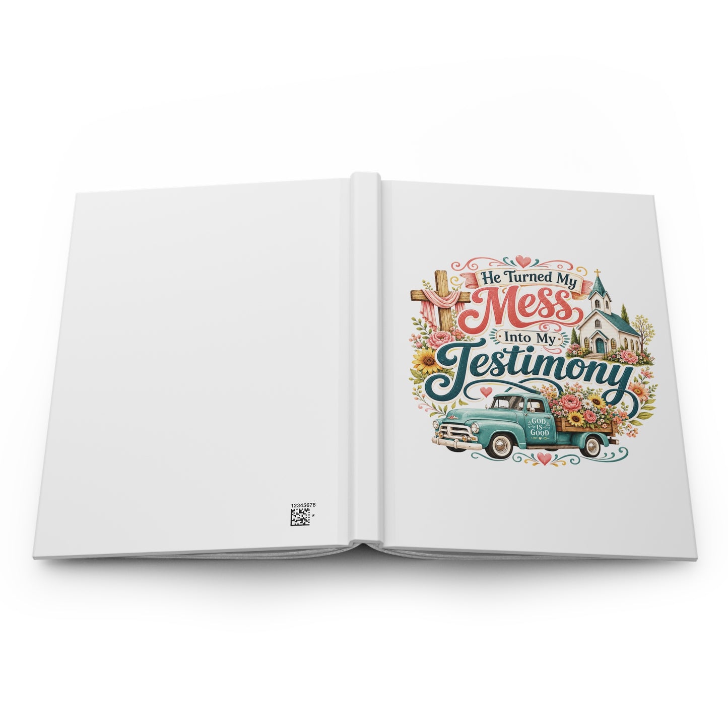 Testimony Journal — "He Turned My Mess Into My Testimony" Hardcover Notebook
