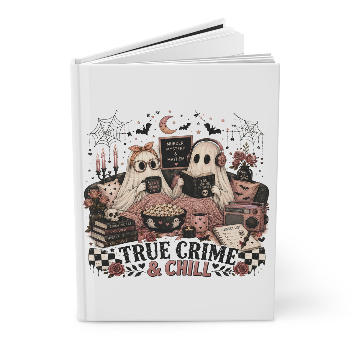 True Crime & Chill Hardcover Journal