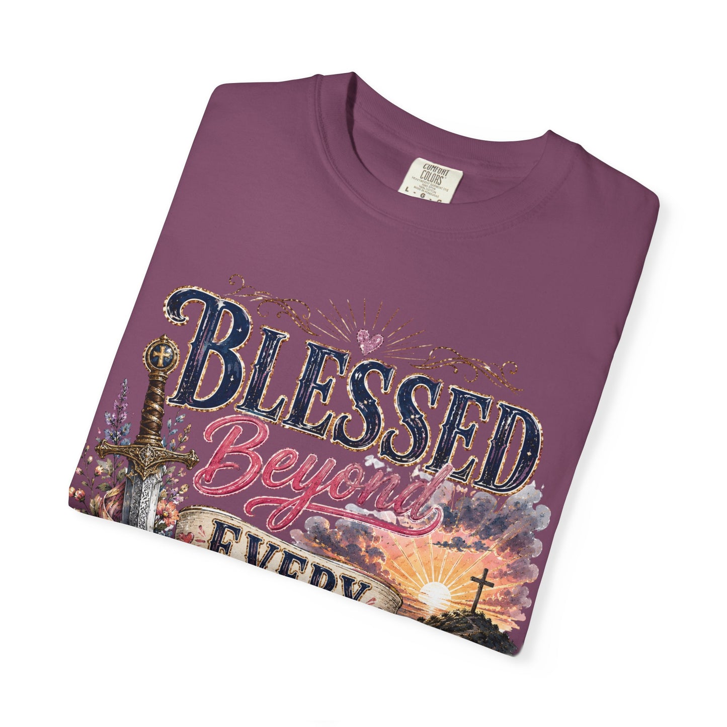 Blessed beyond every battle T-shirt