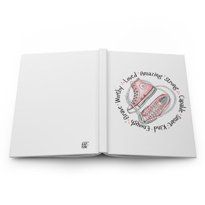 Pink Sneakers "Loved • Amazing • Strong" Hardcover Journal — Inspirational Notebook for Girls & Teens