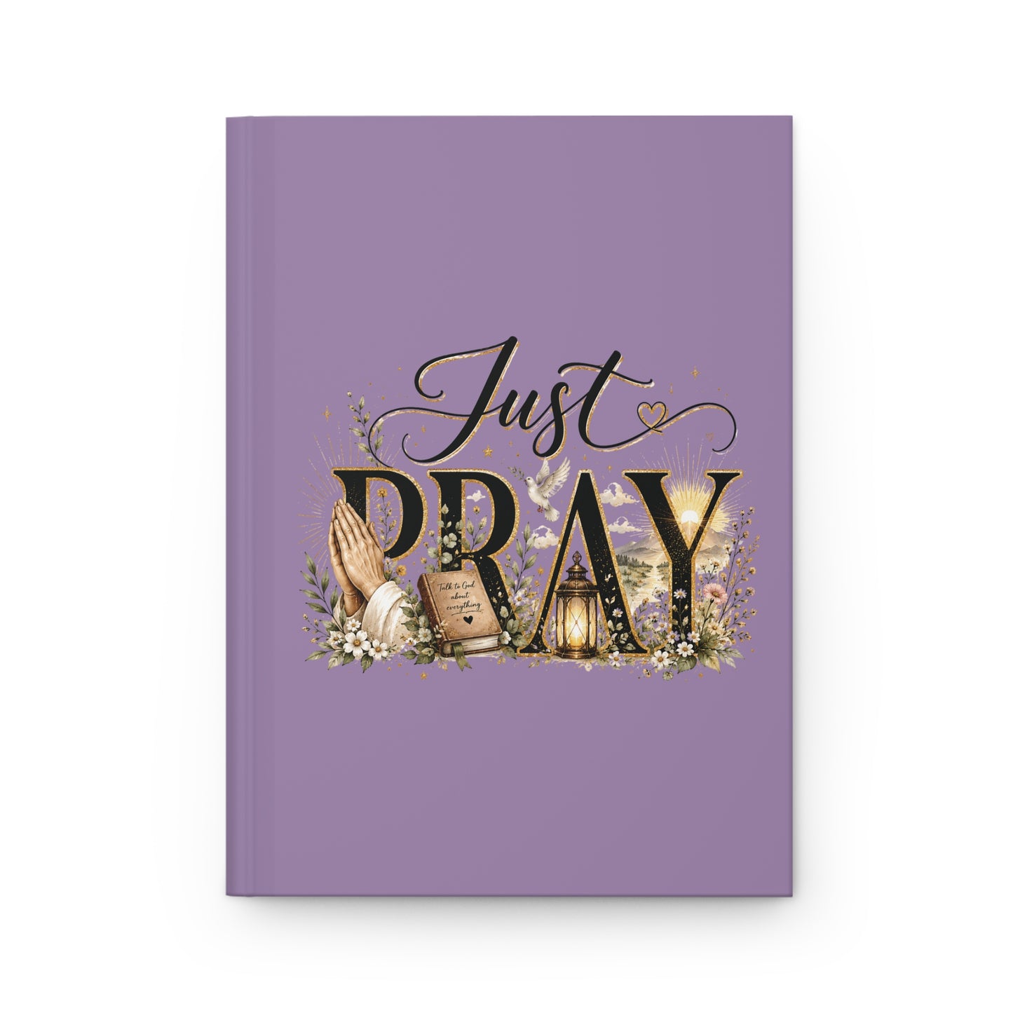 Hardcover Journal — "Just Pray" Inspirational Prayer Notebook (Matte Lavender)