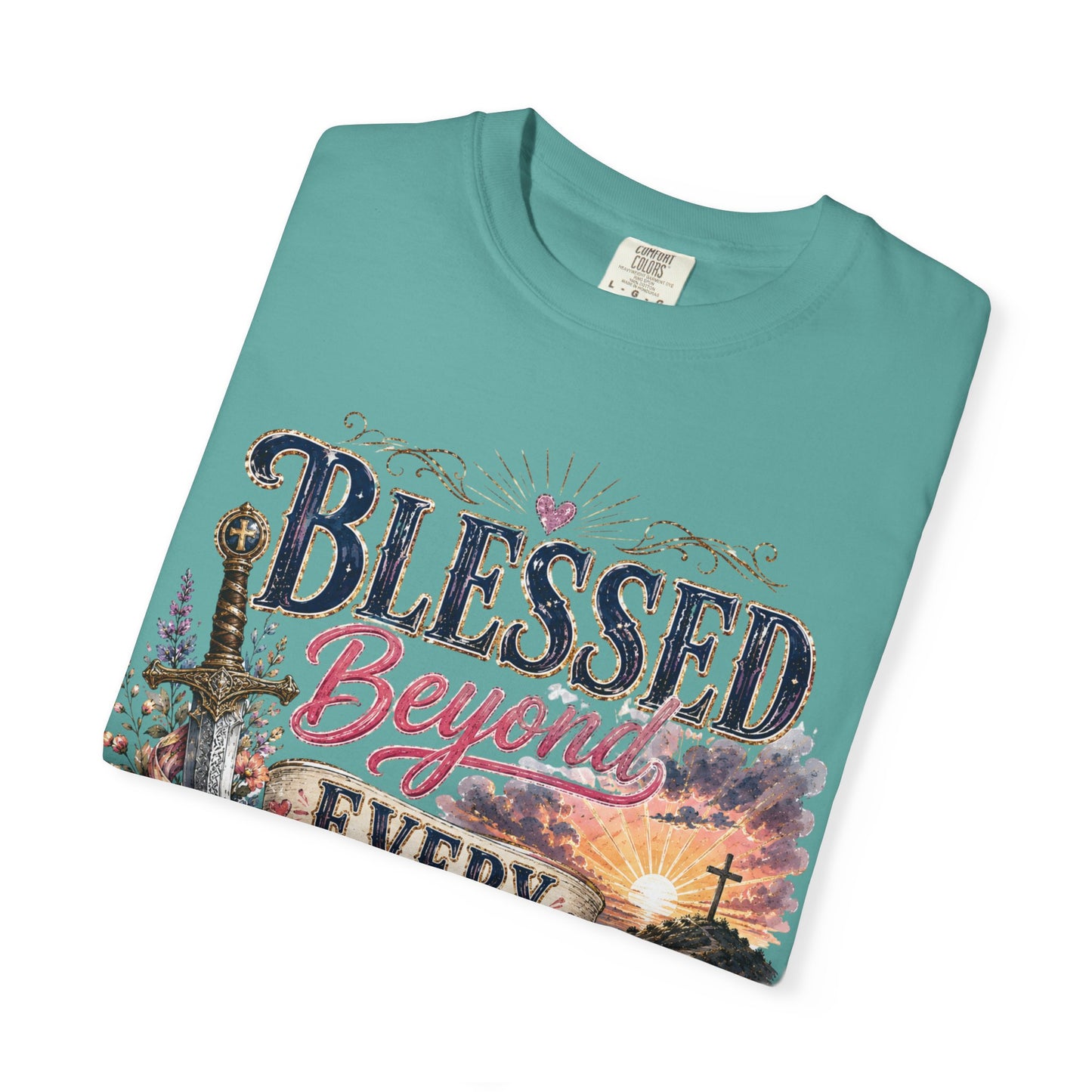 Blessed beyond every battle T-shirt
