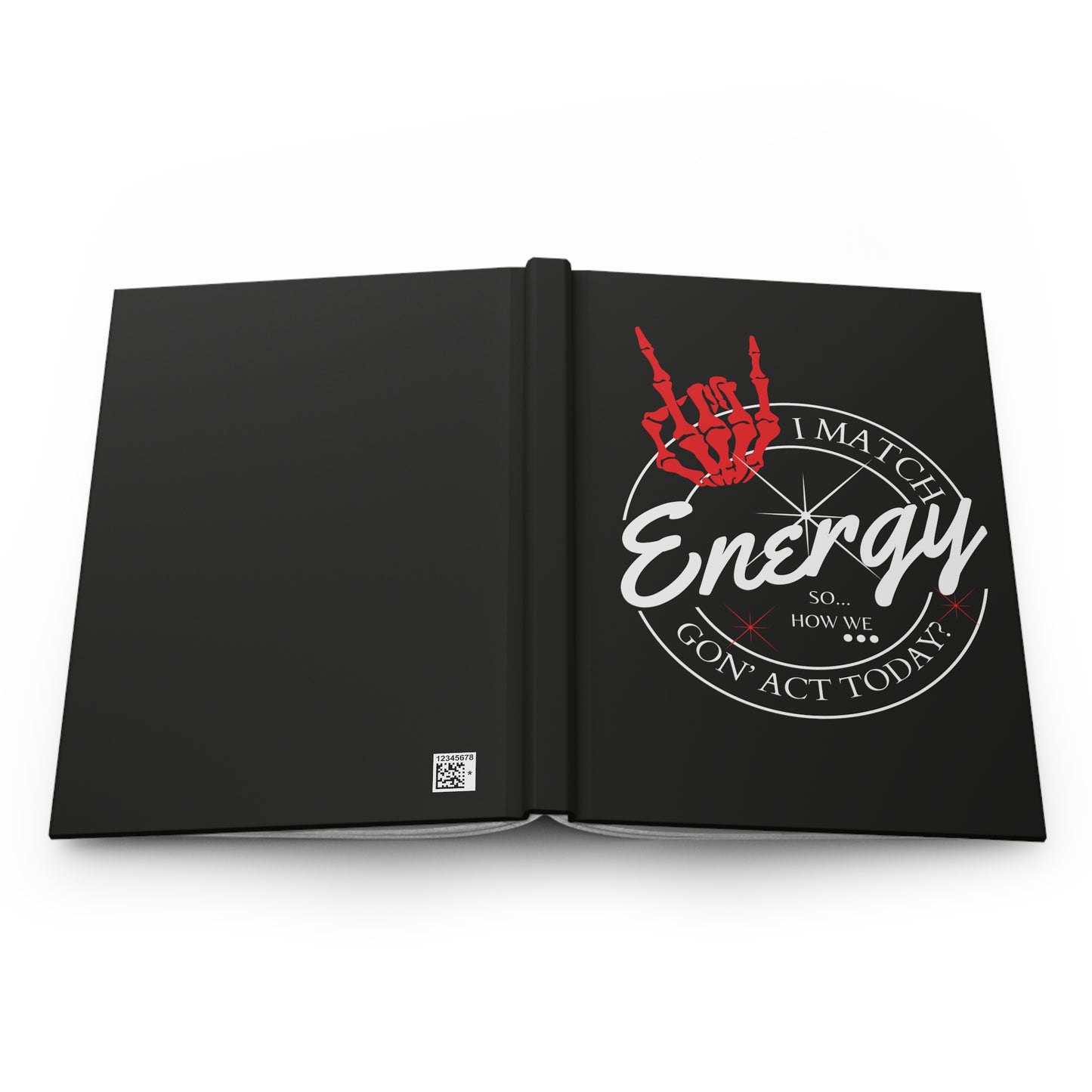 Hardcover Journal — "I Match Energy" Skeleton Hand Rock Vibe Notebook