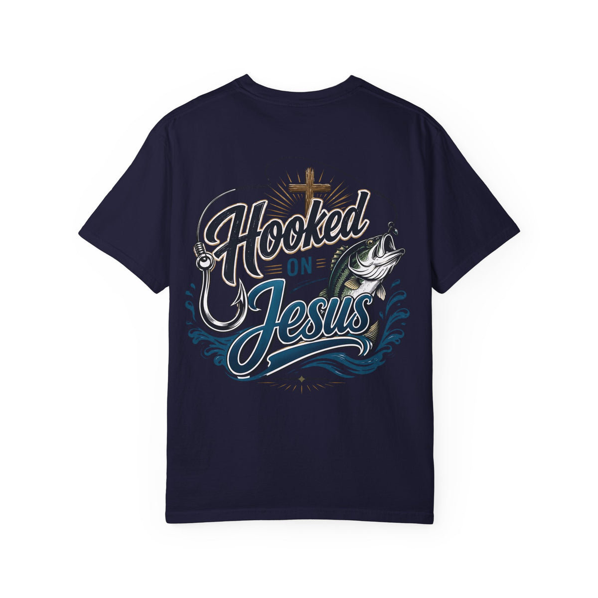 Hooked on Jesus Fishing T-Shirt — Christian Faith & Fishing Graphic Tee
