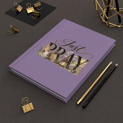 Hardcover Journal — "Just Pray" Inspirational Prayer Notebook (Matte Lavender)