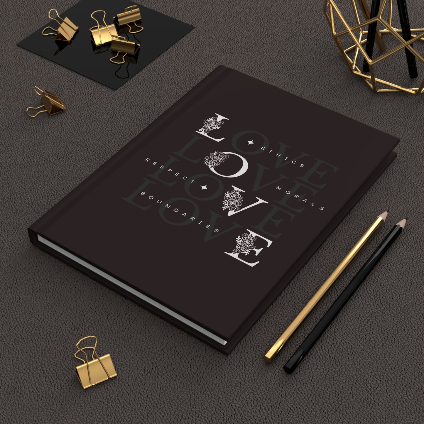 Love Ethics Hardcover Journal — Matte Black Inspirational Notebook for Boundaries, Respect & Morals