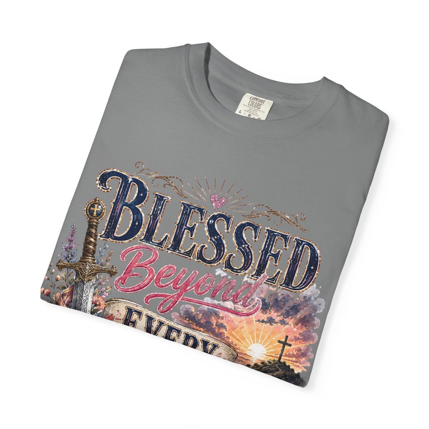 Blessed beyond every battle T-shirt