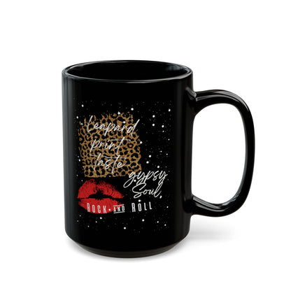 Leopard Print Taste Gypsy Soul Rock and Roll Black Rocker Mug (11oz, 15oz)