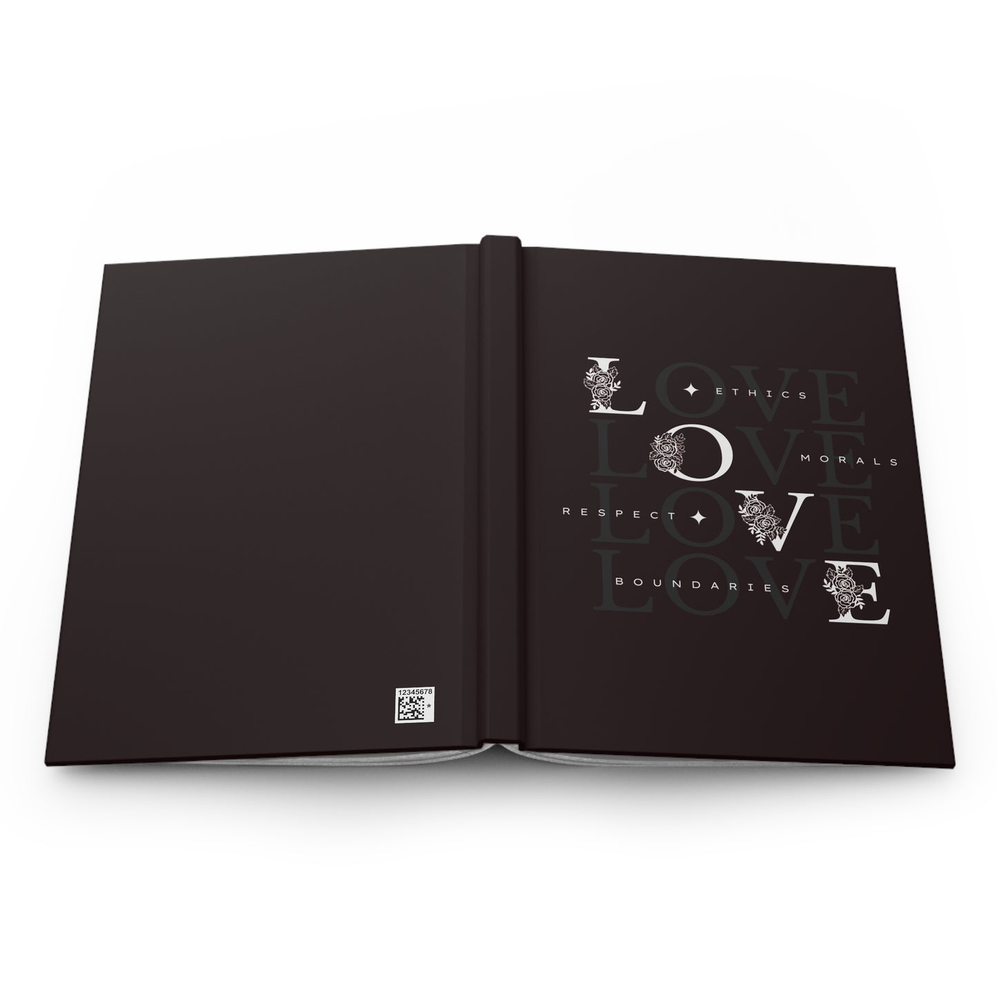 Love Ethics Hardcover Journal — Matte Black Inspirational Notebook for Boundaries, Respect & Morals