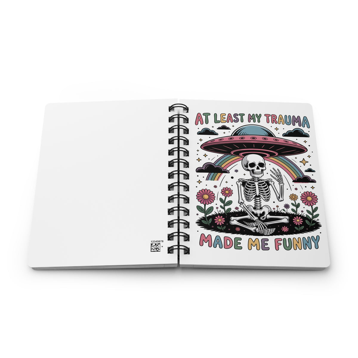 Spiral Notebook — "At Least My Trauma Made Me Funny" Skeleton UFO Journal