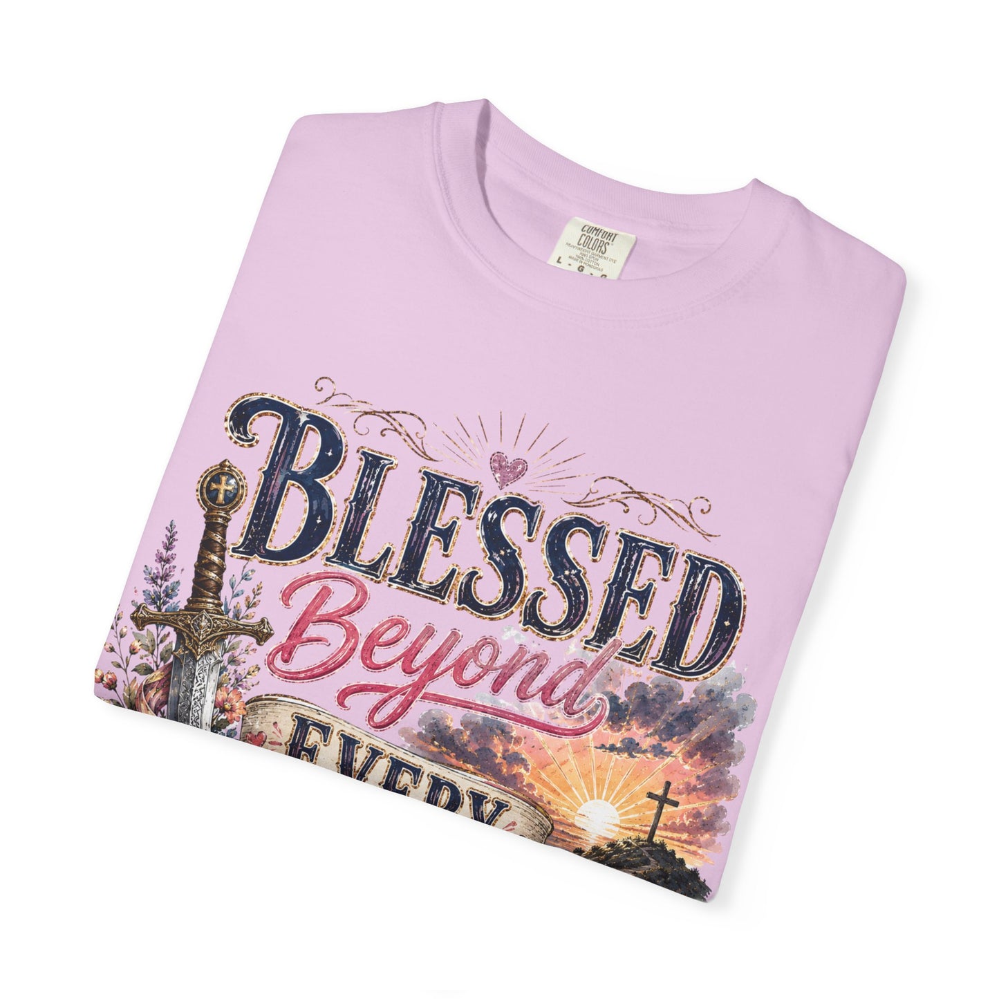Blessed beyond every battle T-shirt