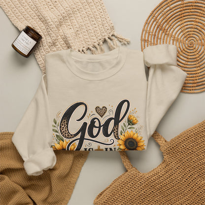 God is in control sweatshirt