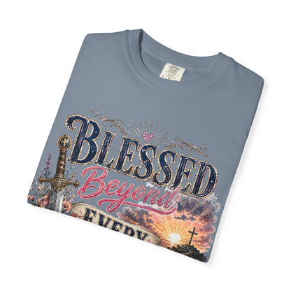 Blessed beyond every battle T-shirt