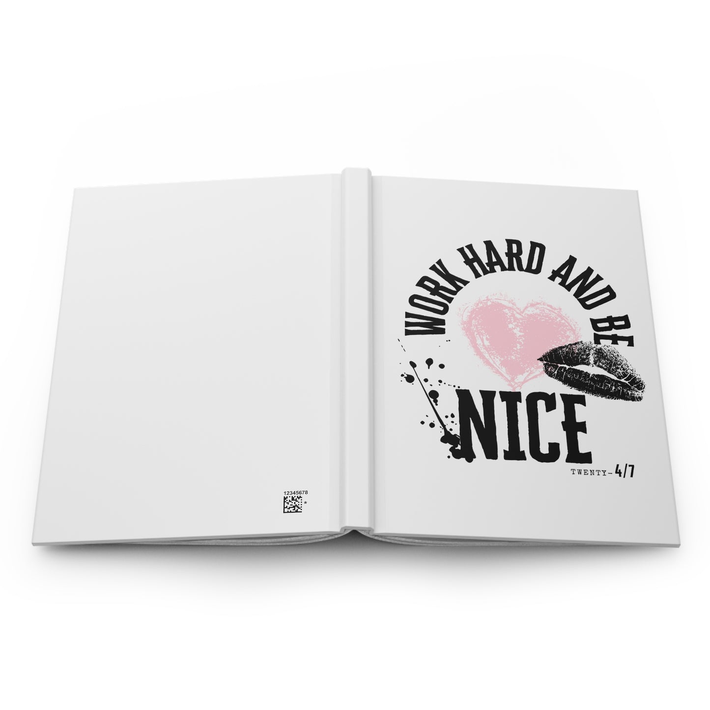 Journal — "Work Hard and Be Nice" Motivational Hardcover Journal with Pink Heart & Kiss Design