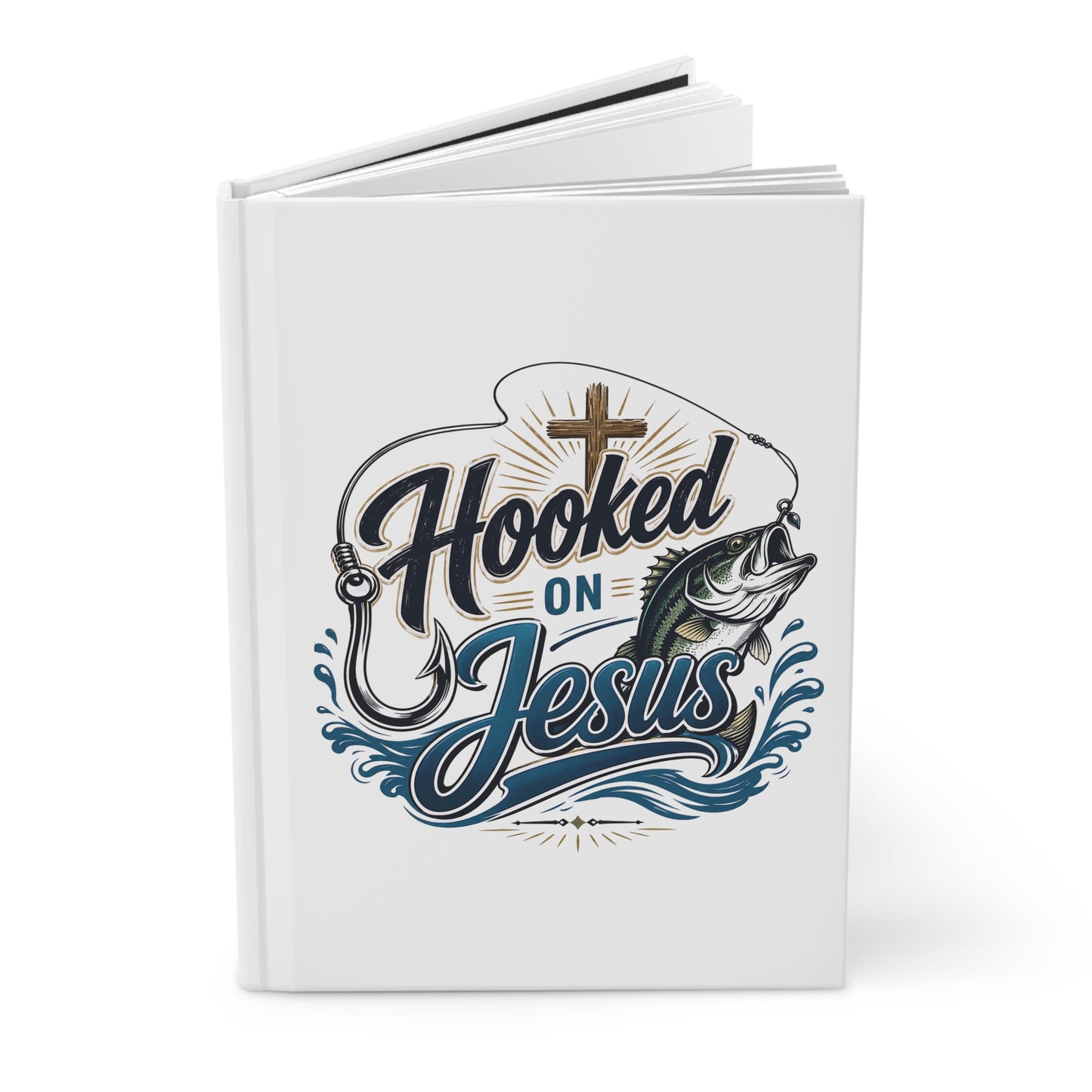 Hooked on Jesus Hardcover Journal — Fishing Faith Notebook for Christian Anglers