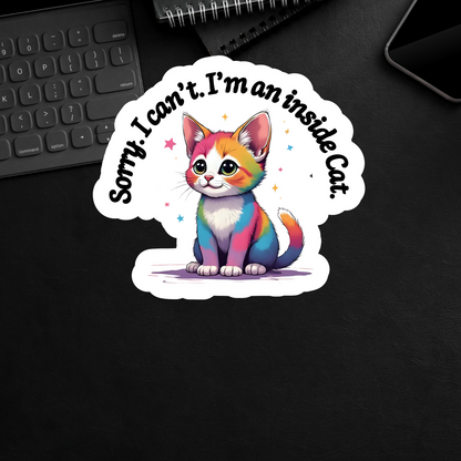 Sorry. I can't. I'm an inside cat.
