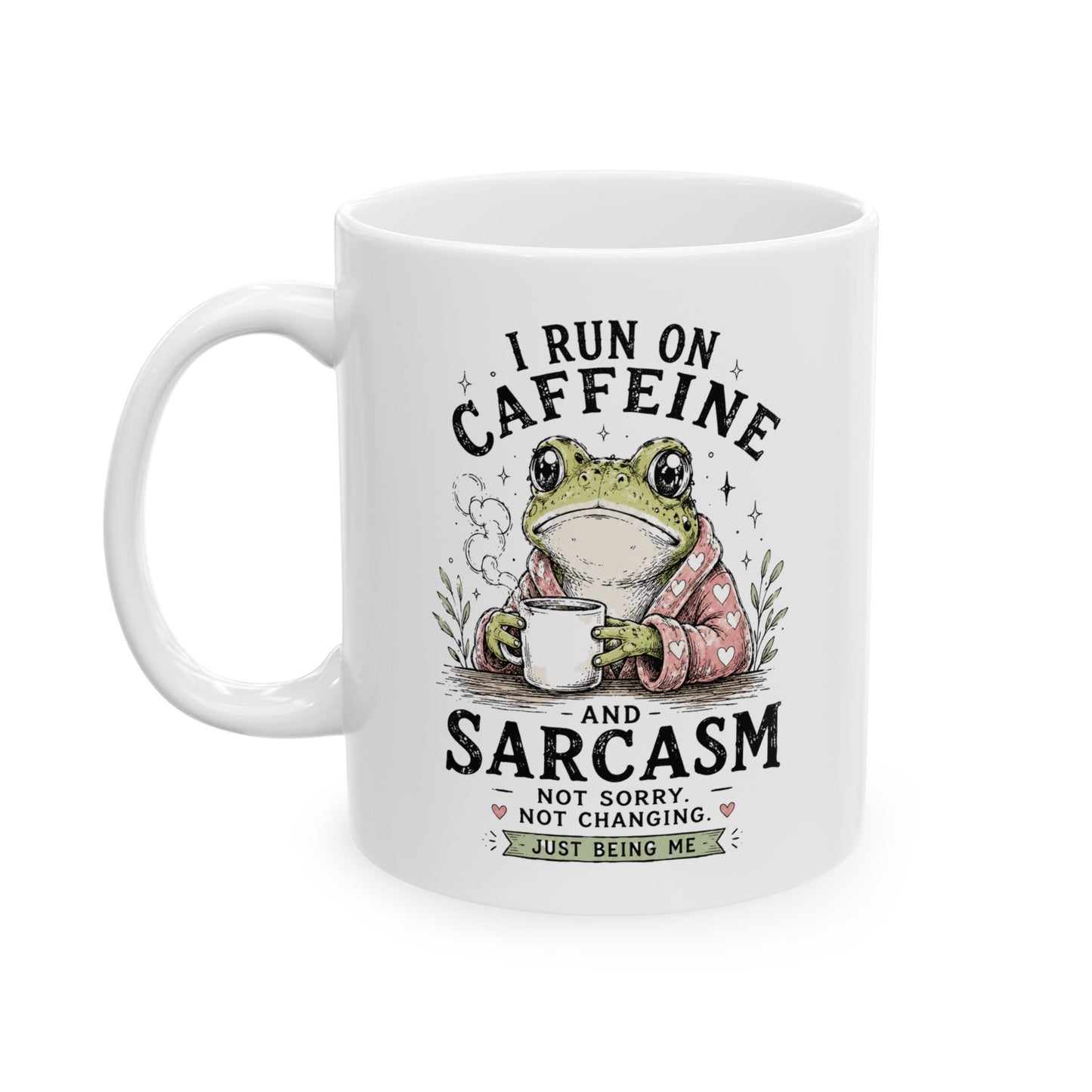 Sane & Sassy Ceramic Mug — Floral Self-Care Coffee Mug (11oz, 15oz)