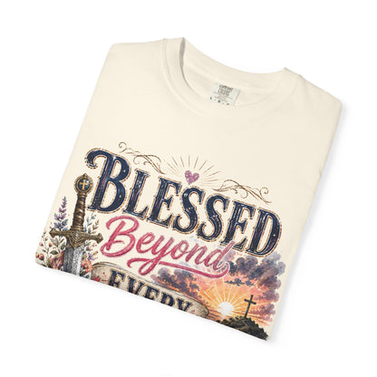 Blessed beyond every battle T-shirt