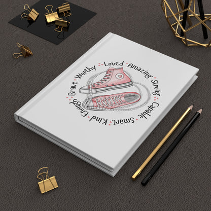 Pink Sneakers "Loved • Amazing • Strong" Hardcover Journal — Inspirational Notebook for Girls & Teens