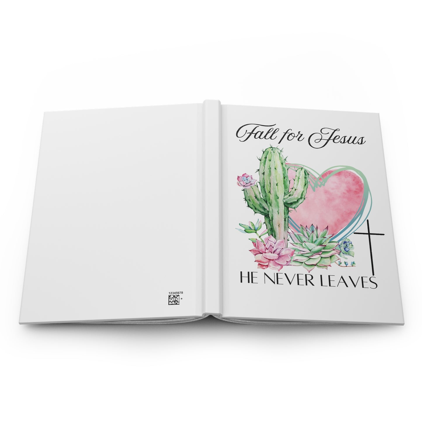 Christian Journal — "Fall for Jesus, He Never Leaves" Hardcover Notebook with Cactus & Succulent Heart Design