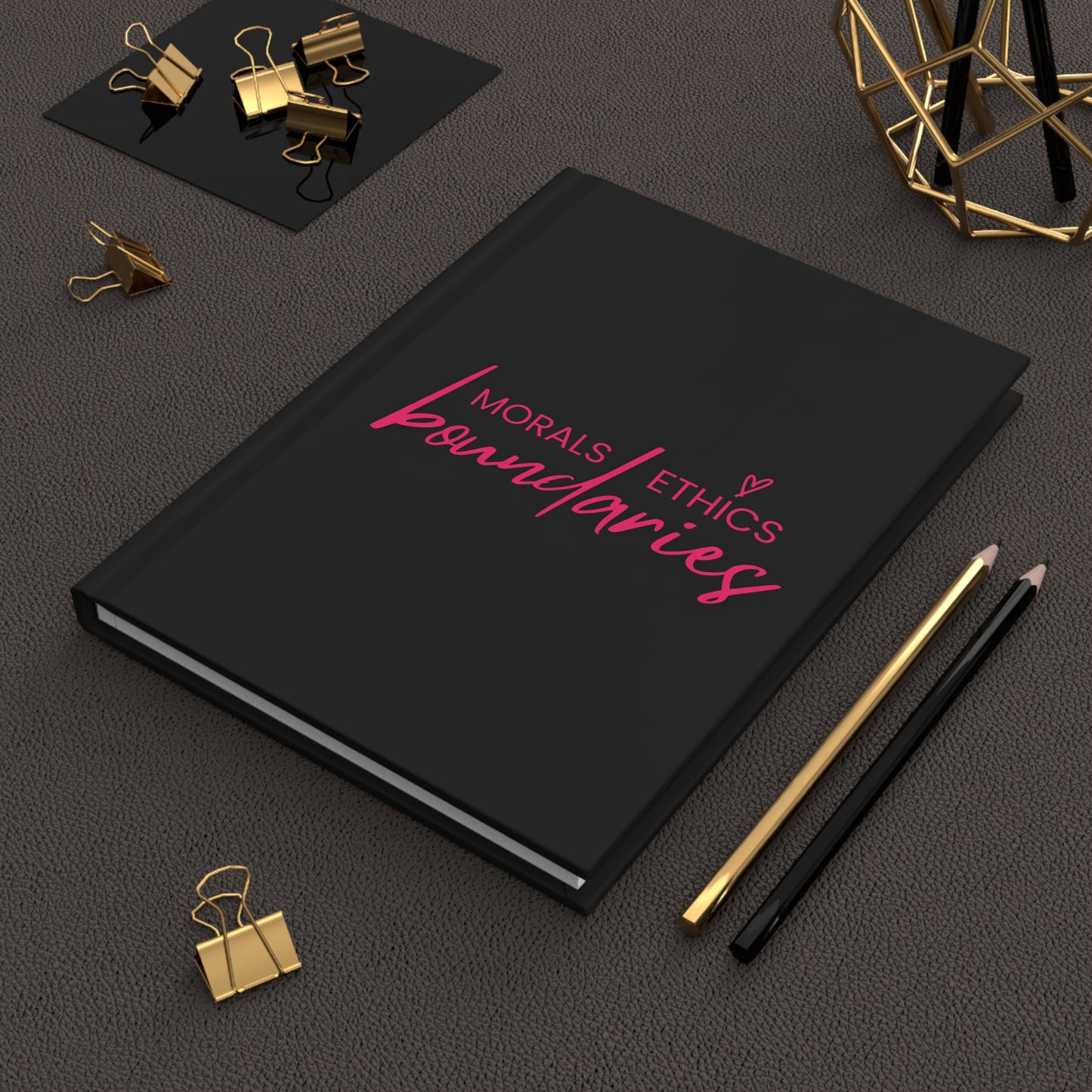 Hardcover Journal – "Morals Ethics Boundaries" Pink Script