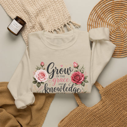 Grow in Grace sweatshirt
