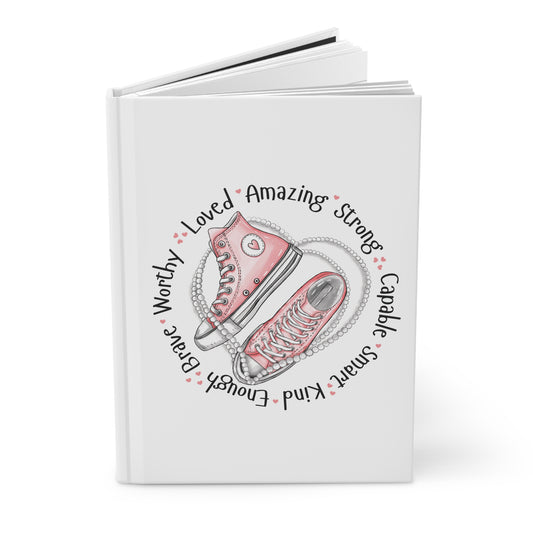 Pink Sneakers "Loved • Amazing • Strong" Hardcover Journal — Inspirational Notebook for Girls & Teens