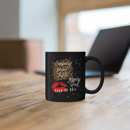 Leopard Print Taste Gypsy Soul Rock and Roll Black Rocker Mug (11oz, 15oz)