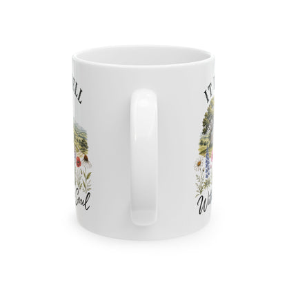 Coffee Mug — "It Is Well With My Soul" Floral Scenic Ceramic Mug (11oz)