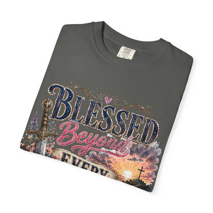 Blessed beyond every battle T-shirt