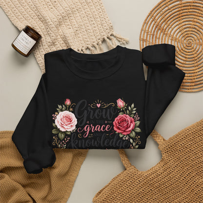 Grow in Grace sweatshirt