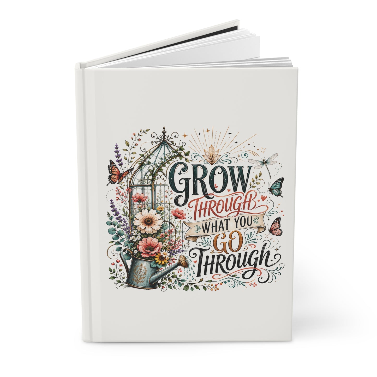 Hardcover Journal — "Grow Through What You Go Through" Floral Inspirational Notebook