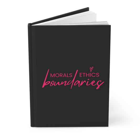Hardcover Journal – "Morals Ethics Boundaries" Pink Script