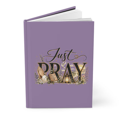 Hardcover Journal — "Just Pray" Inspirational Prayer Notebook (Matte Lavender)