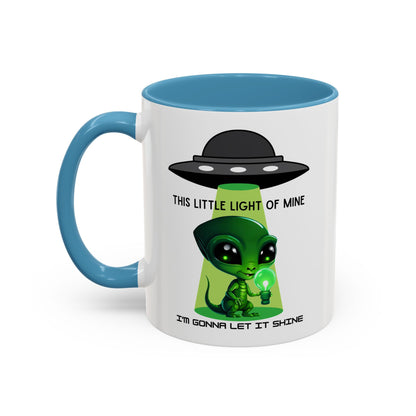 Alien UFO Coffee Mug — "This Little Light of Mine" Cute Green Alien Accent Mug (11/15oz)