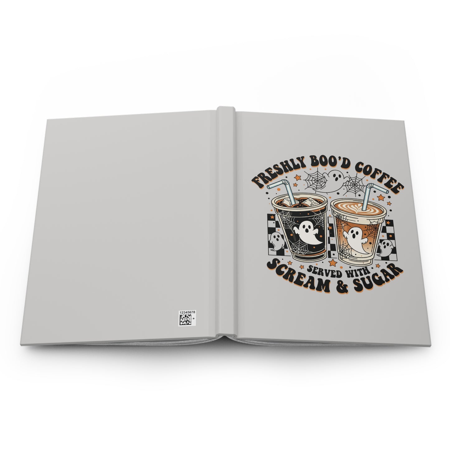 Halloween Coffee Journal — "Freshly Boo'd Coffee Served With Scream & Sugar" Hardcover Notebook