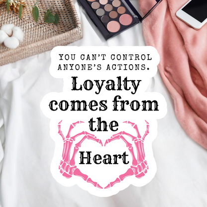 You can't control anyone's actions. Loyalty comes from the heart